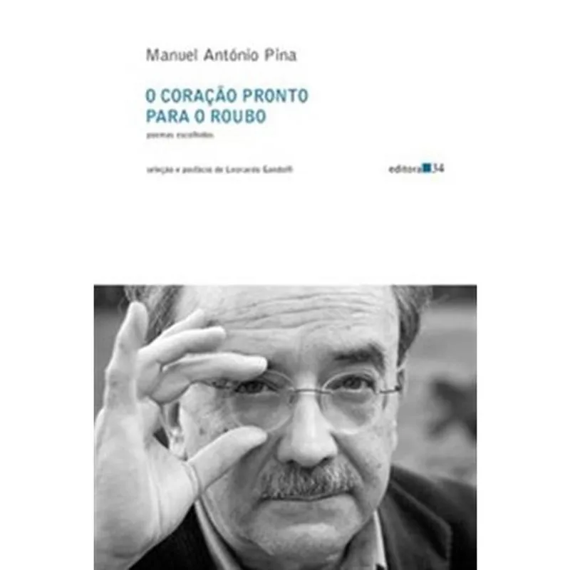 Livro O Coração Pronto Para O Roubo Editora 34 (MP)
