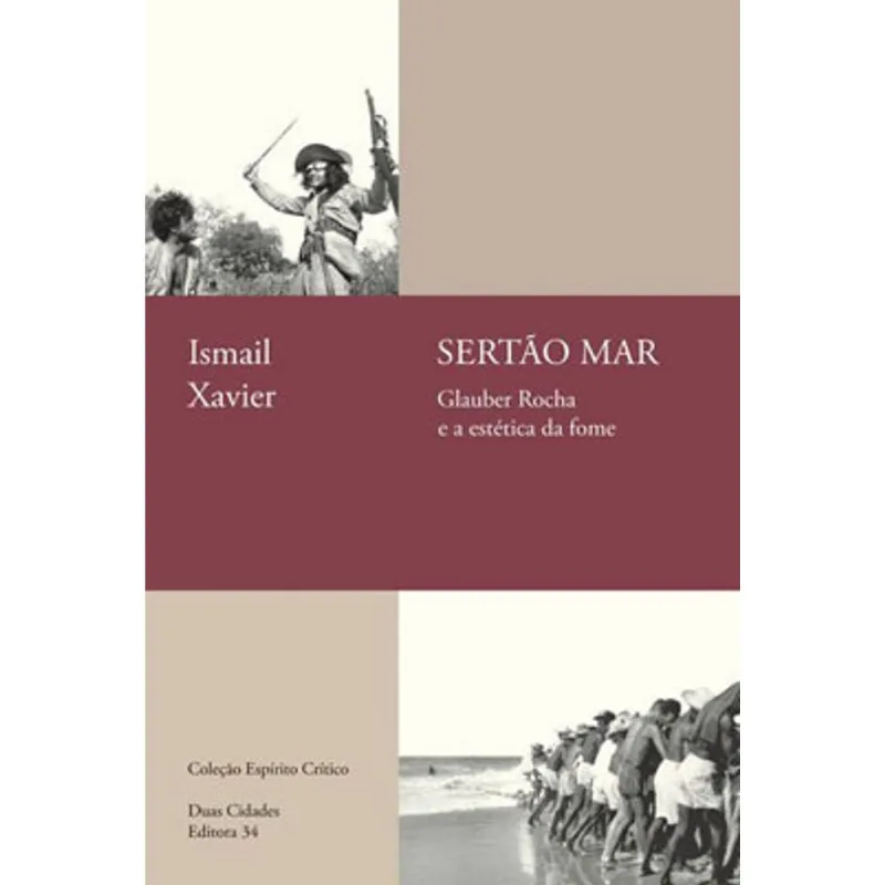 SERTÃO MAR: GLAUBER ROCHA E A ESTÉTICA DA FOME
