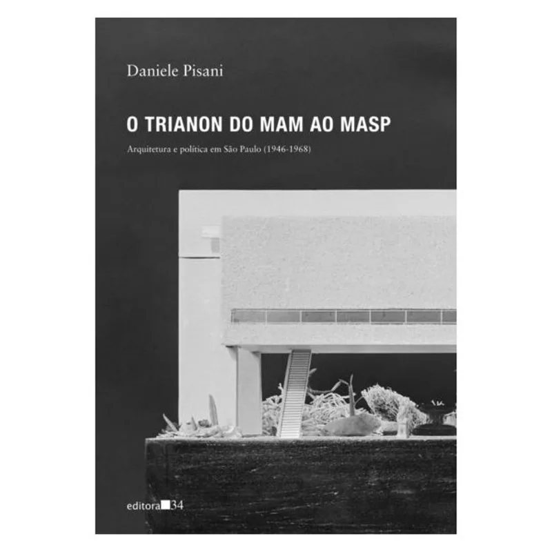 O TRIANON DO MAM AO MASP