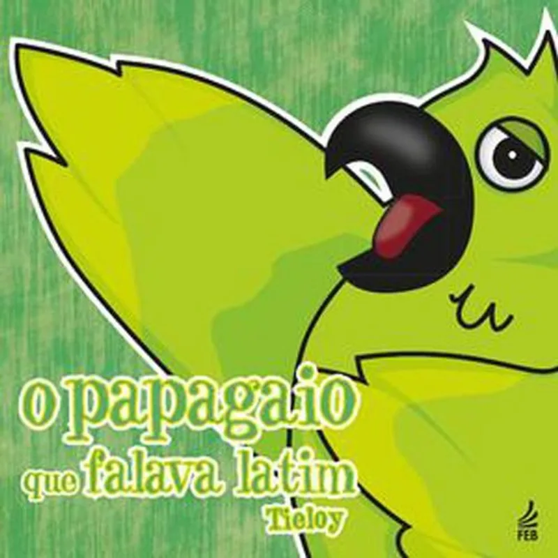 Livro O Papagaio Que Falava Latim Feb Editora (MP)