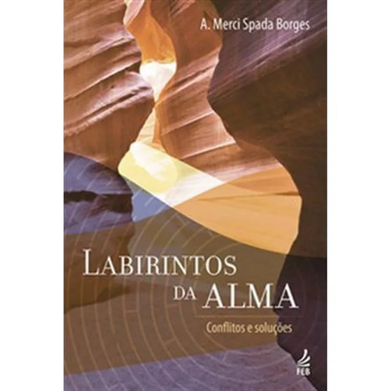 Livro Labirintos Da Alma Feb Editora (MP)