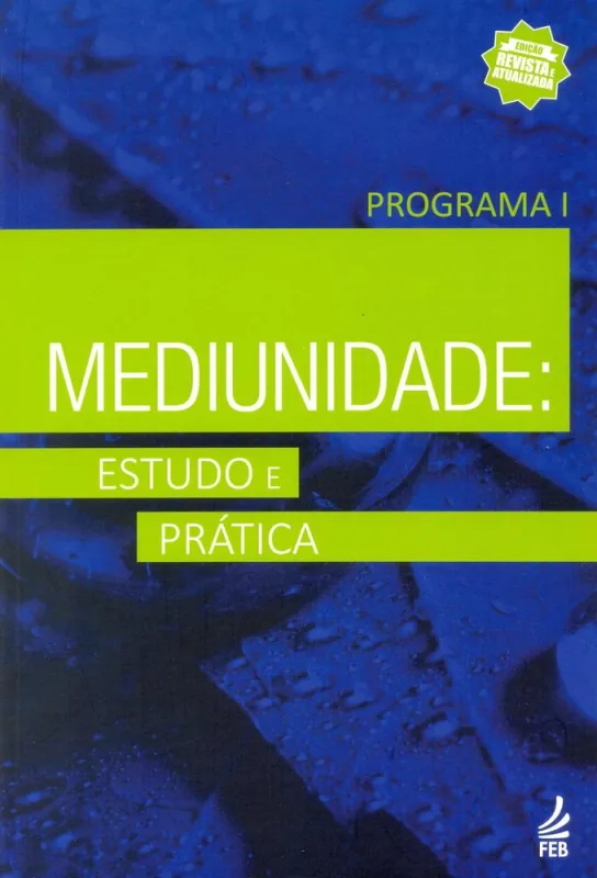 Mediunidade: Estudo E Prática - LC - Livros