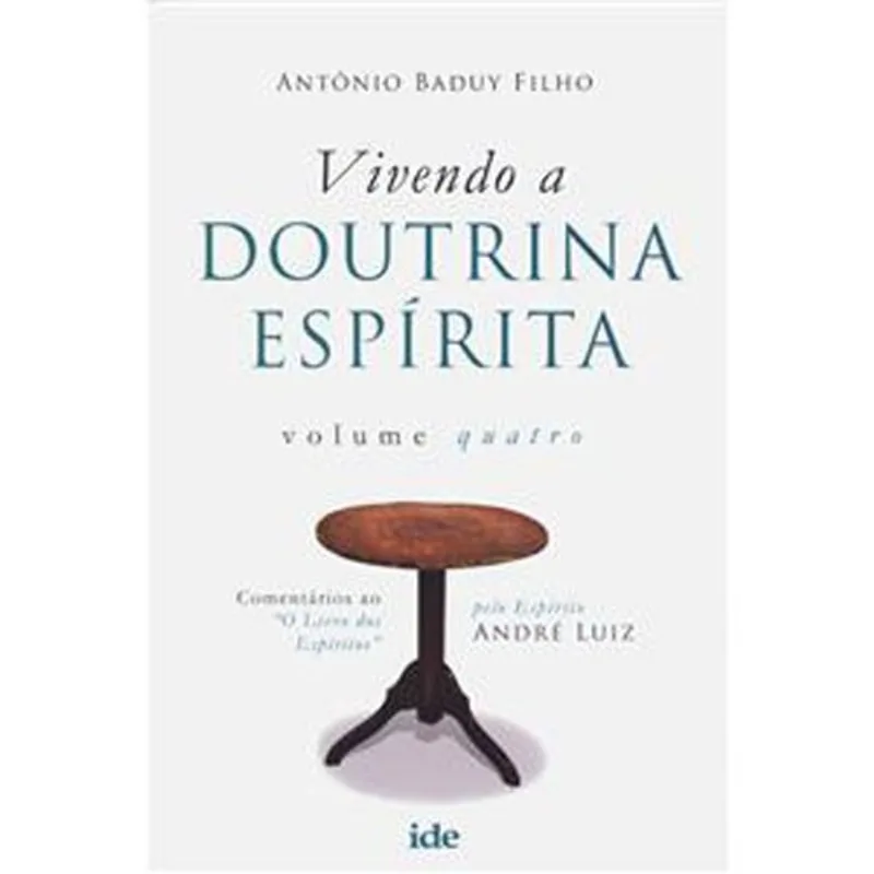 Livro Vivendo A Doutrina Espirita Vol 4 Ide (MP)