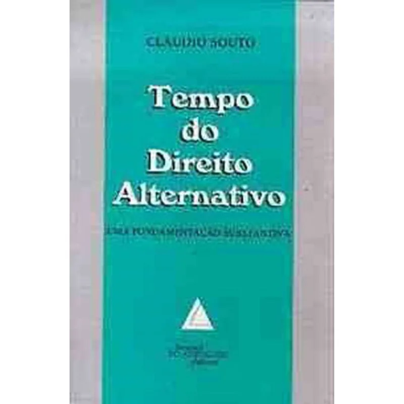 TEMPO DO DIREITO ALTERNATIVO