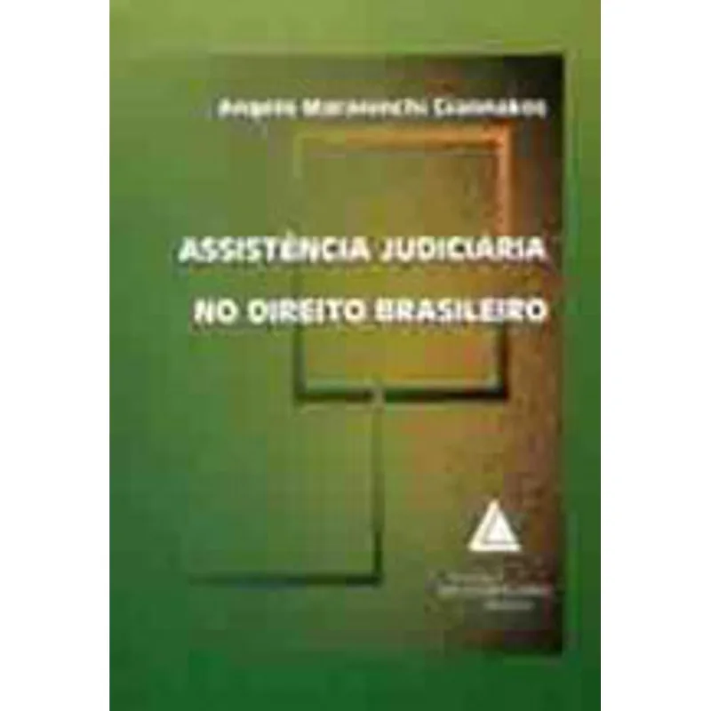 ASSISTÊNCIA JUDICIARIA NO DIREITO BRASILEIRO