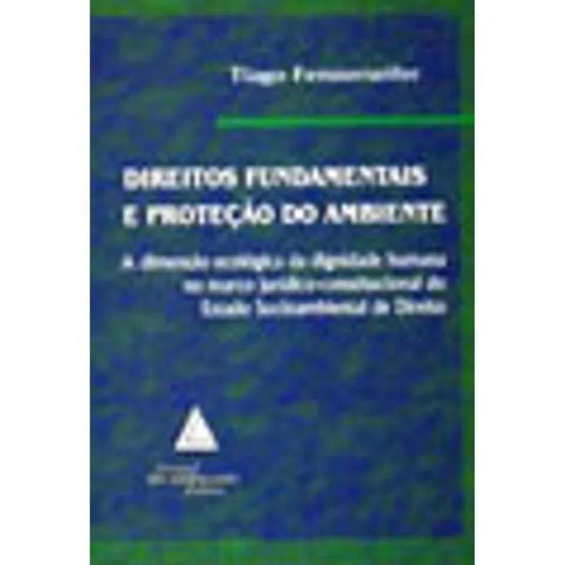 DIREITOS FUNDAMENTAIS E PROTEÇAO DO AMBIENTE