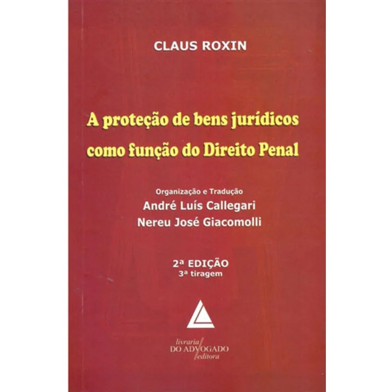 PROTEÇAO DE BENS JURIDICOS COMO FUNÇAO DO DIREITO PENAL, A