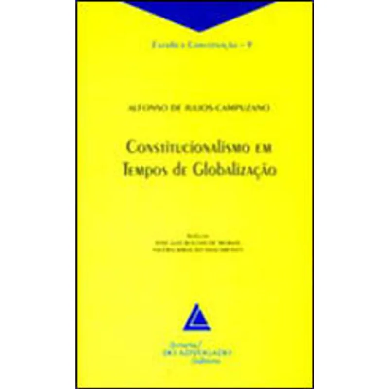 CONSTITUCIONALISMO EM TEMPOS DE GLOBALIZAÇAO