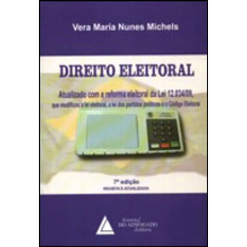 DIREITO ELEITORAL - ATUALIZADO COM A REFORMA ELEITORAL DA LEI 12.034/09