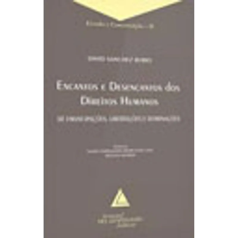ENCANTOS E DESENCANTOS DOS DIREITOS HUMANOS