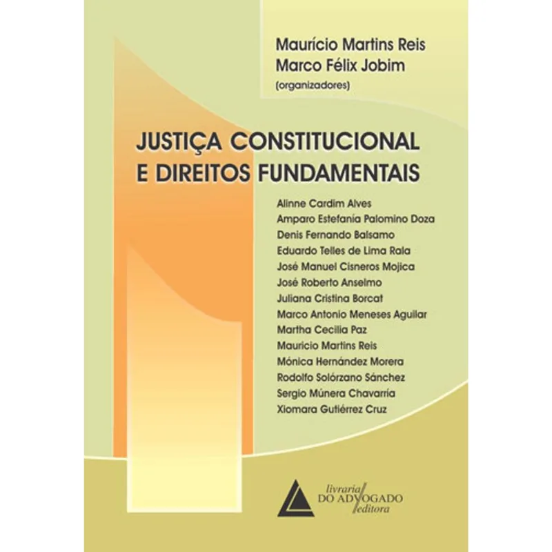 JUSTIÇA CONSTITUCIONAL E DIREITOS FUNDAMENTAIS