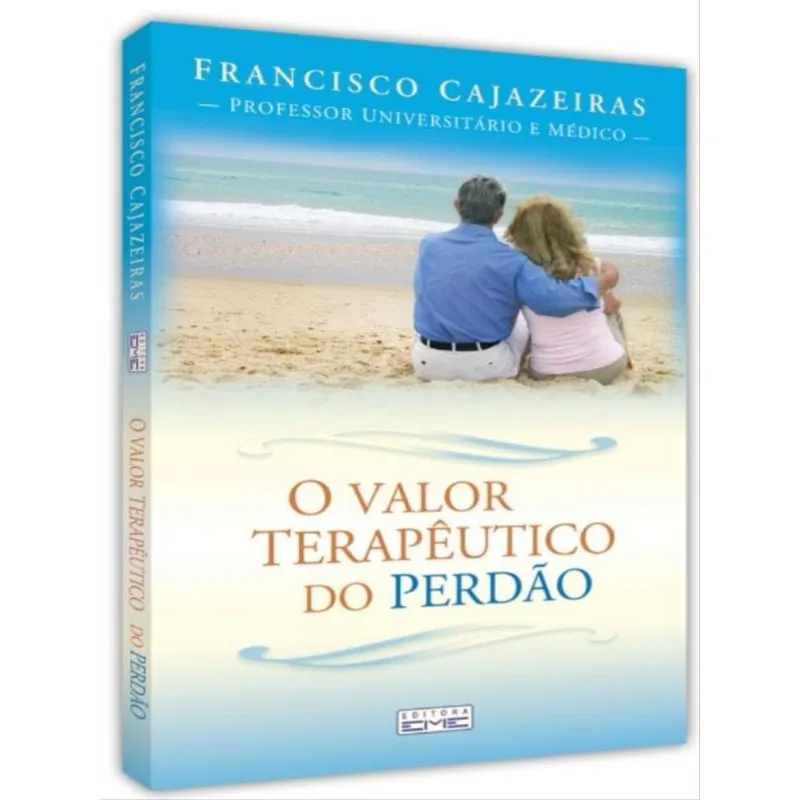 O VALOR TERAPÊUTICO DO PERDÃO