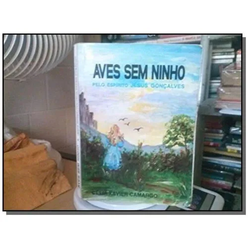 Livro Aves Sem Ninho - EDITORA O CLARIM