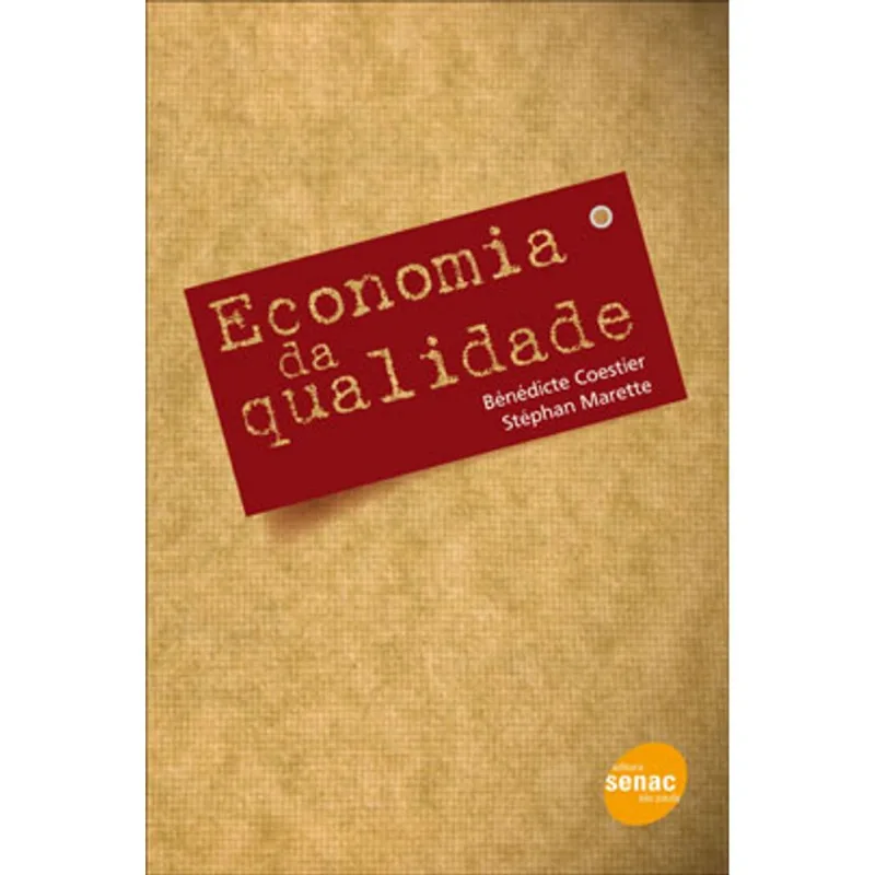 ECONOMIA DA QUALIDADE