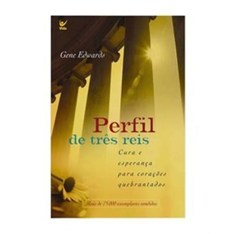 Livro Perfil De Três Reis Editora Vida (MP)