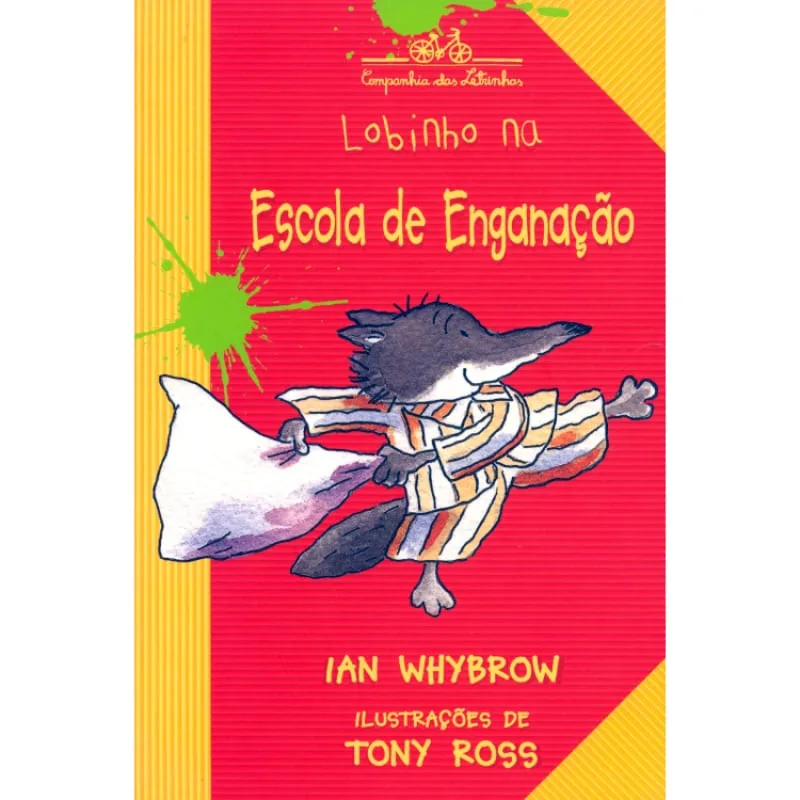 Lobinho na escola de enganação - Companhia Das Letrinhas - Livros