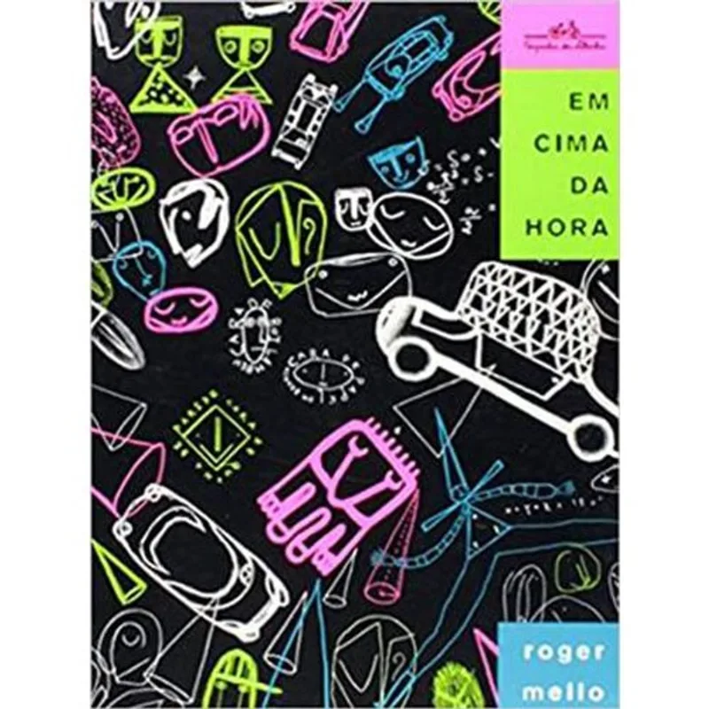 Livro Em Cima Da Hora Companhia Das Letrinhas (MP)