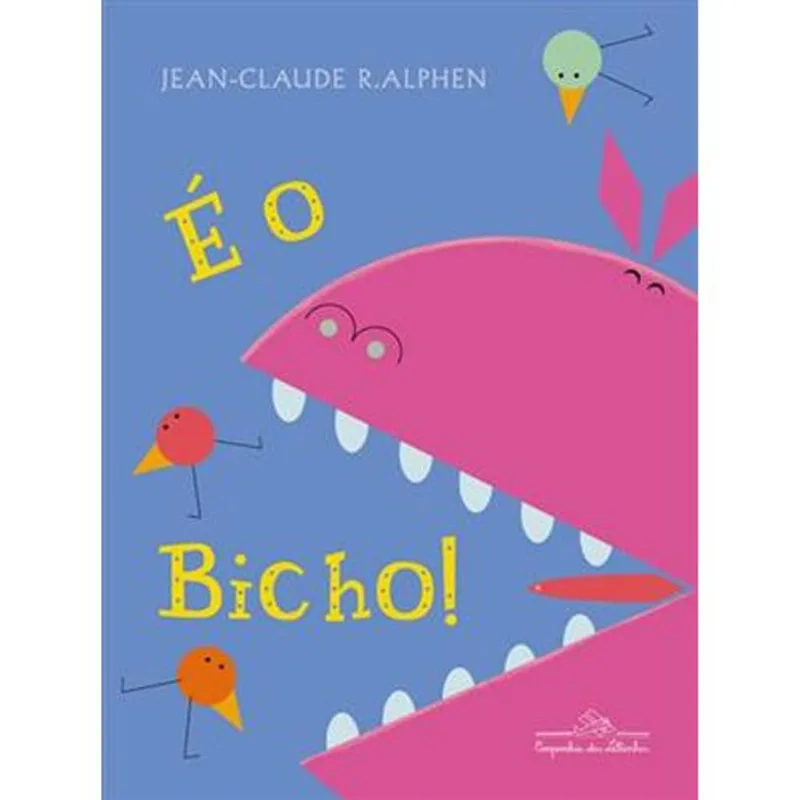 Livro É O Bicho! Companhia Das Letrinhas (MP)