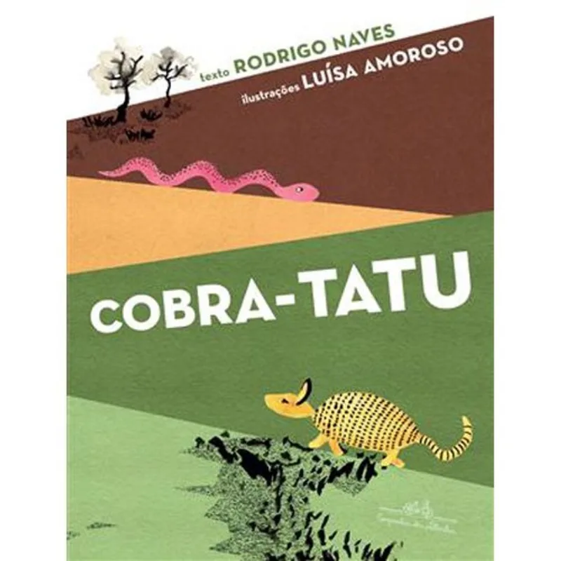 Livro Cobra-tatu Companhia Das Letrinhas (MP)
