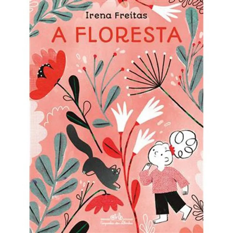 Livro A Floresta Companhia Das Letrinhas (MP)