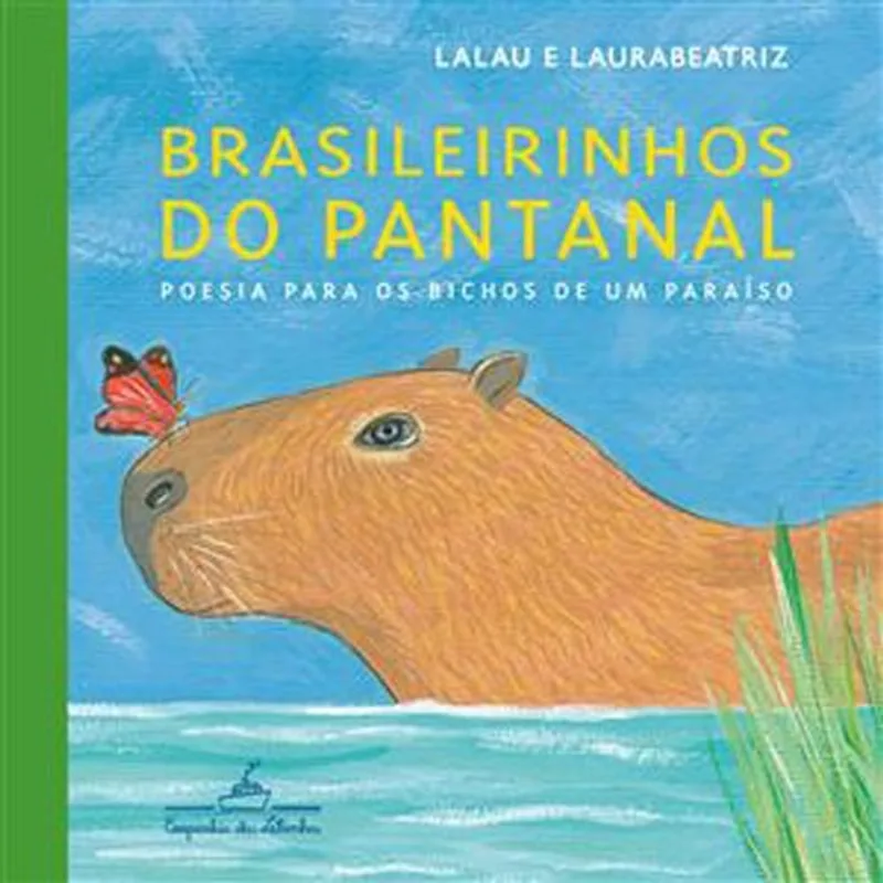 Livro Brasileirinhos Do Pantanal Companhia Das Letrinhas (MP)