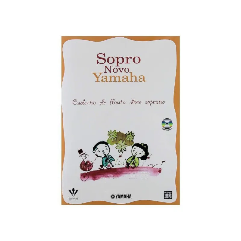 Livro Sopro Novo Yamaha Flauta Doce Soprano 379-M Irmãos Vitale - Yamaha