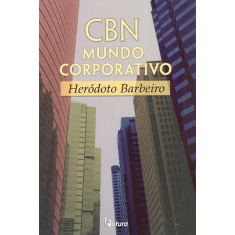 CBN - O MUNDO CORPORATIVO