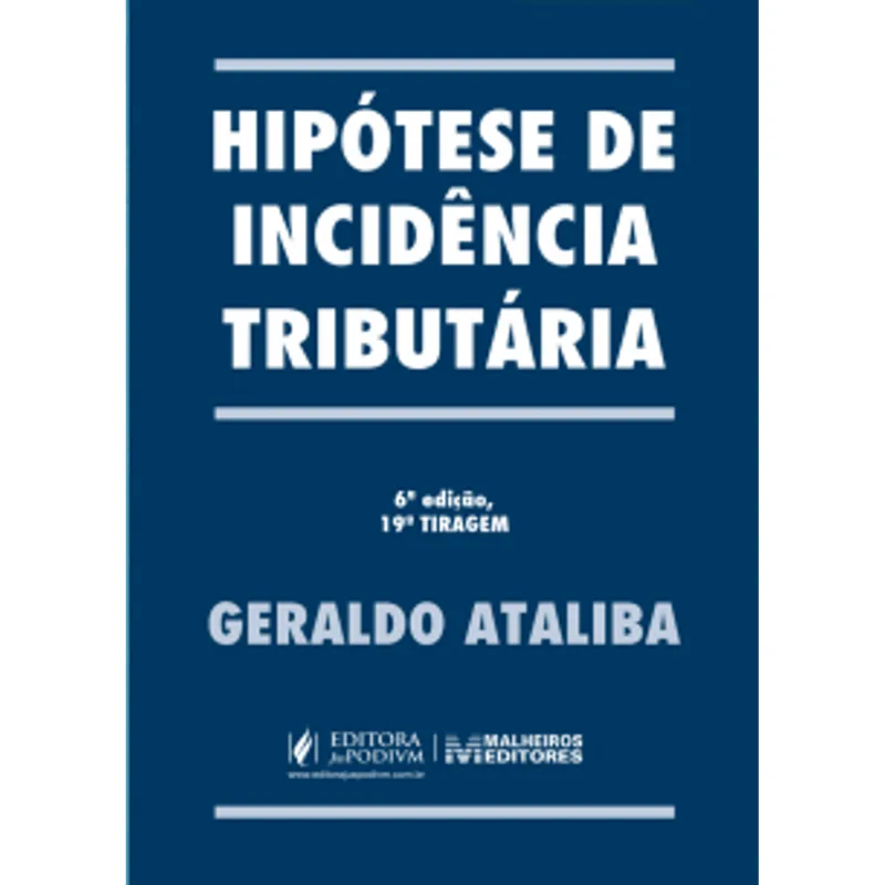 HIPÓTESE DE INCIDÊNCIA TRIBUTÁRIA