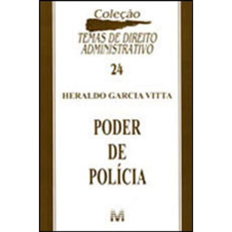 PODER DE POLÍCIA - 1 ED./2010