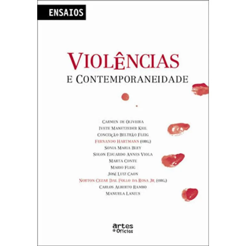 VIOLENCIAS E CONTEMPORANEIDADE