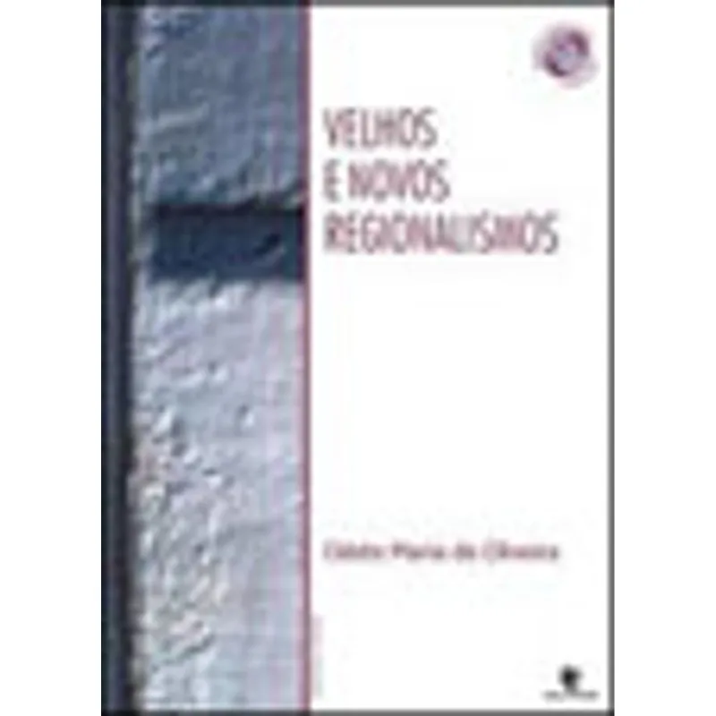 VELHOS E NOVOS REGIONALISMOS - UMA EXPLOSAO DE ACORDOS REGIONAIS E BILATERAIS NO MUNDO