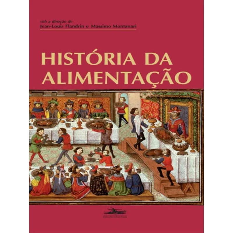 HISTÓRIA DA ALIMENTAÇÃO