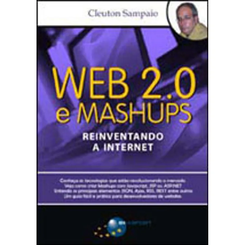 WEB 2.0 E MASHUPS - REINVENTANDO A INTERNET
