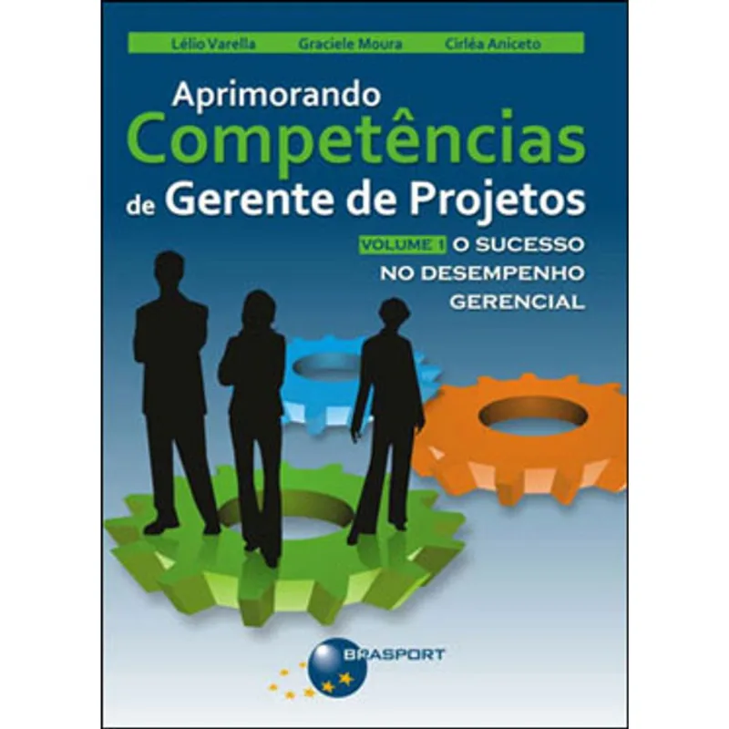 APRIMORANDO COMPETENCIAS DE GERENTE DE PROJETOS