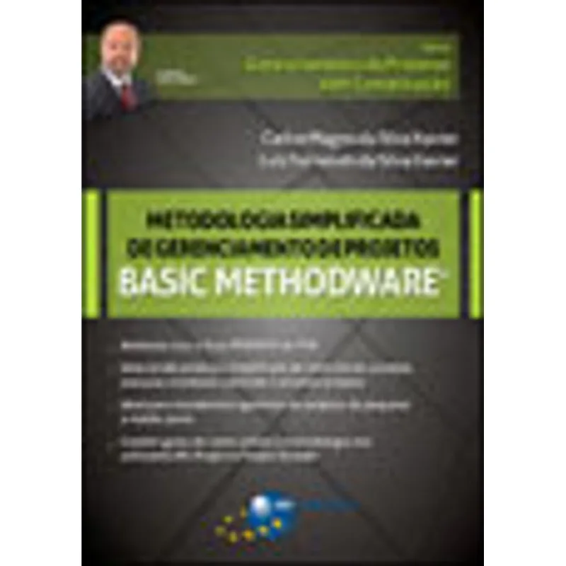METODOLOGIA SIMPLIFICADA DE GERENCIAMENTO DE PROJETOS BASIC METHODWARE