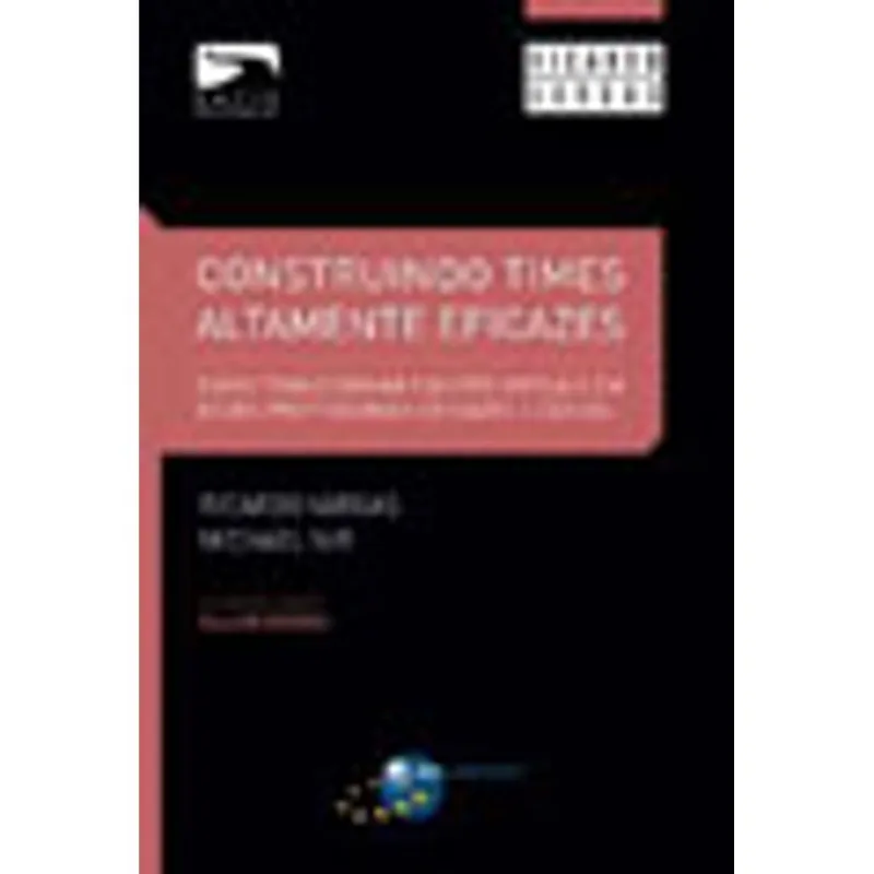 CONSTRUINDO TIMES ALTAMENTE EFICAZES