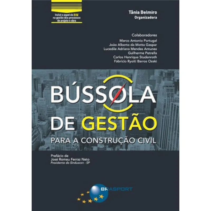 BUSSOLA DE GESTAO PARA A CONSTRUCAO CIVIL