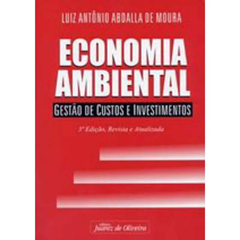 ECONOMIA AMBIENTAL - GESTAO DE CUSTOS E INVESTIMENTOS