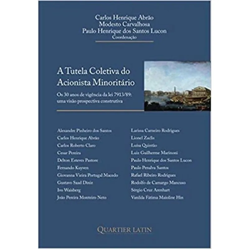 A TUTELA COLETIVA DO ACIONISTA MINORITÁRIO