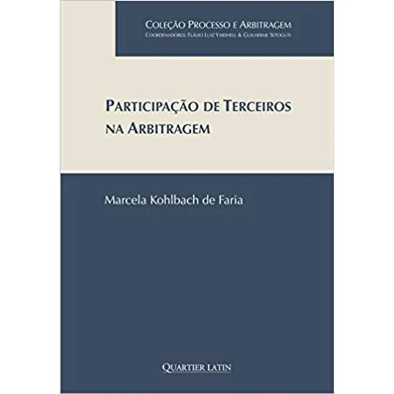 PARTICIPAÇÃO DE TERCEIROS NA ARBITRAGEM