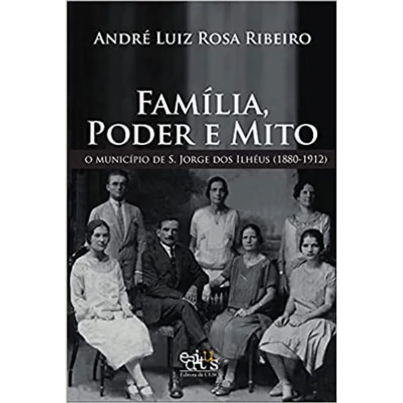 FAMÍLIA, PODER E MITO