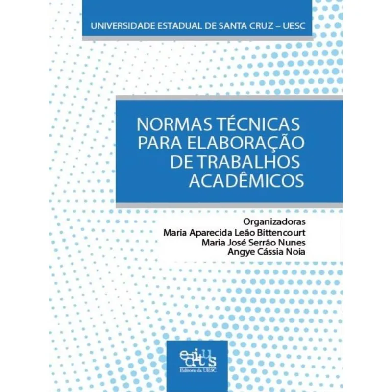 NORMAS TÉCNICAS PARA ELABORAÇÃO DE TRABALHOS ACADÊMICOS