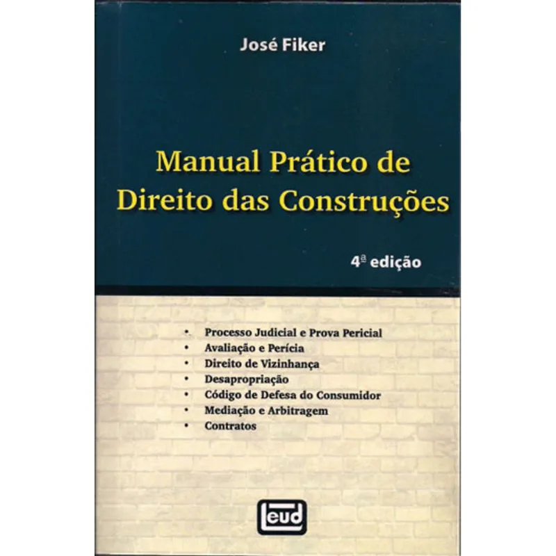 MANUAL PRATICO DE DIREITO DAS CONSTRUÇOES - 2018