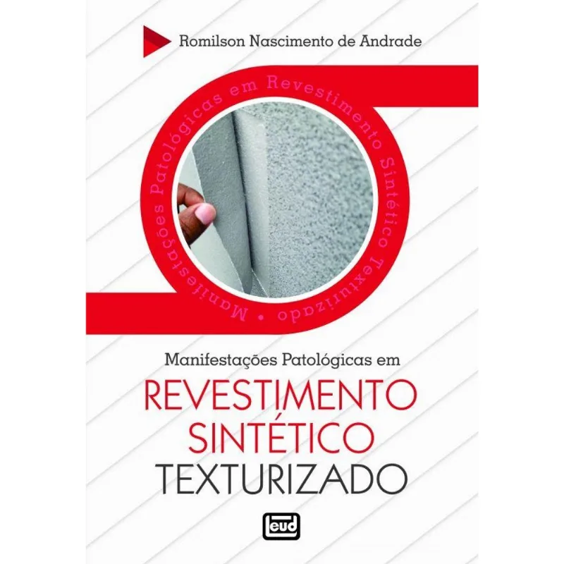 MANIFESTAÇÕES PATOLÓGICAS EM REVESTIMENTO SINTÉTICO TEXTURIZADO
