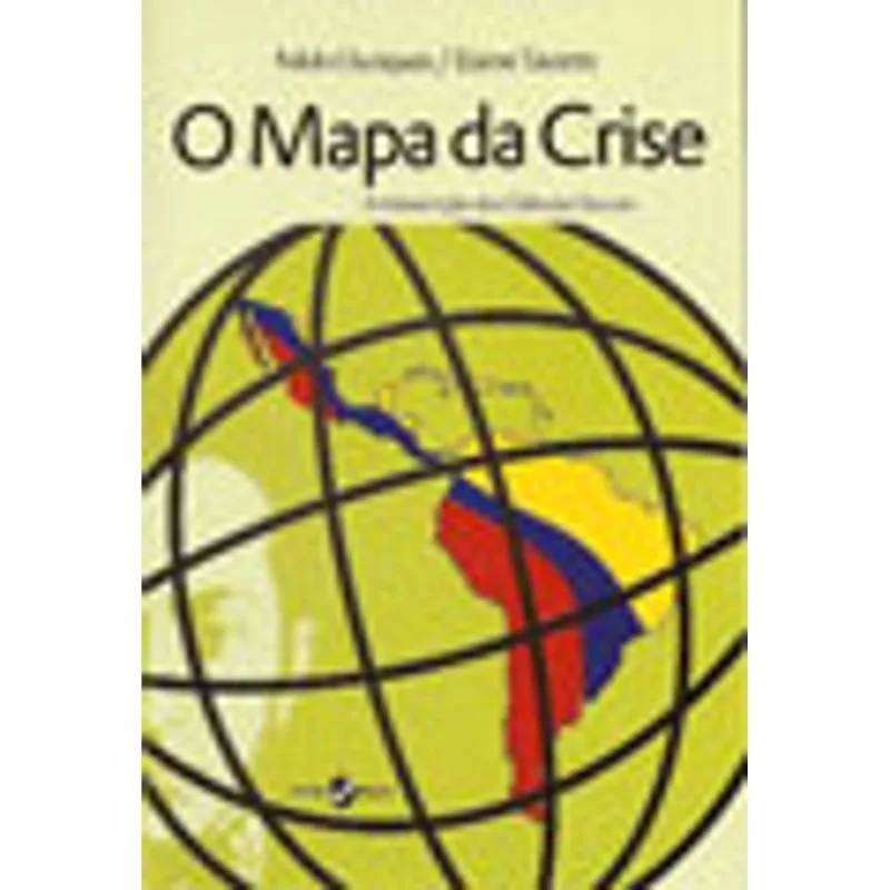 O MAPA DA CRISE
