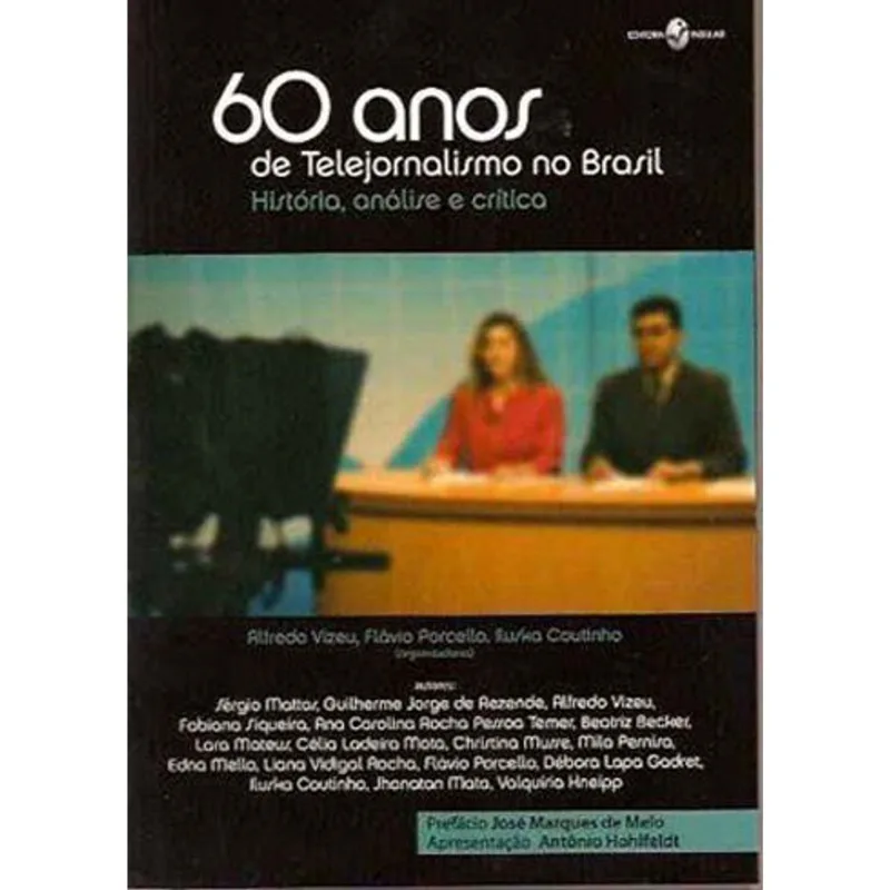 60 ANOS DE TELEJORNALISMO NO BRASIL