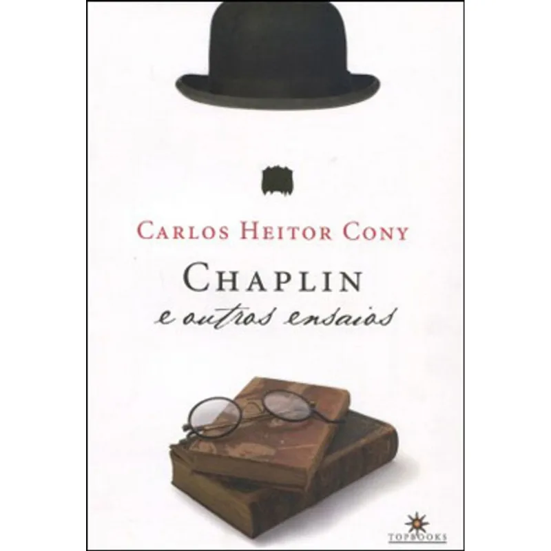 CHAPLIN E OUTROS ENSAIOS