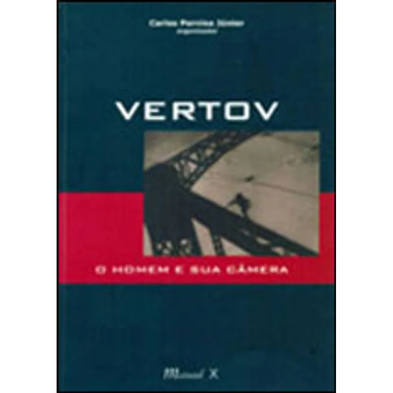 VERTOV: O HOMEM E SUA CÂMERA