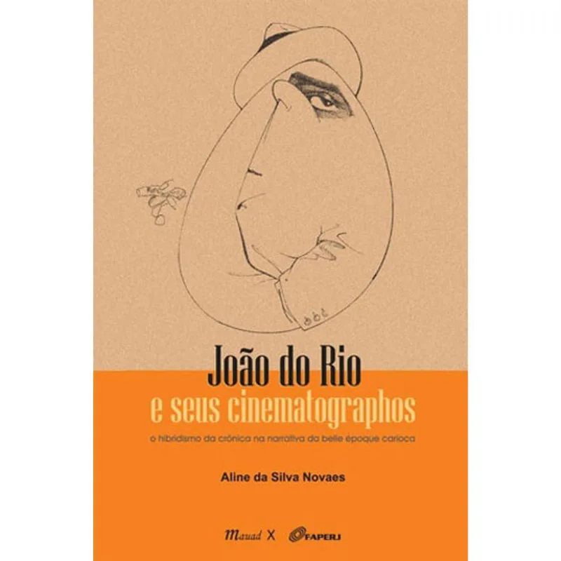 JOÃO DO RIO E SEUS CINEMATOGRAPHOS: O HIBRIDISMO DA CRÔNICA NA NARRATIVA DA BELLE ÉPOQUE CARIOCA