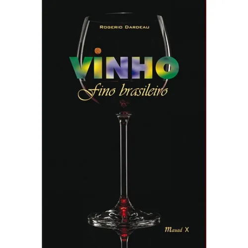 Vinho Fino Brasileiro Geral Loja - EDITORA MAUAD